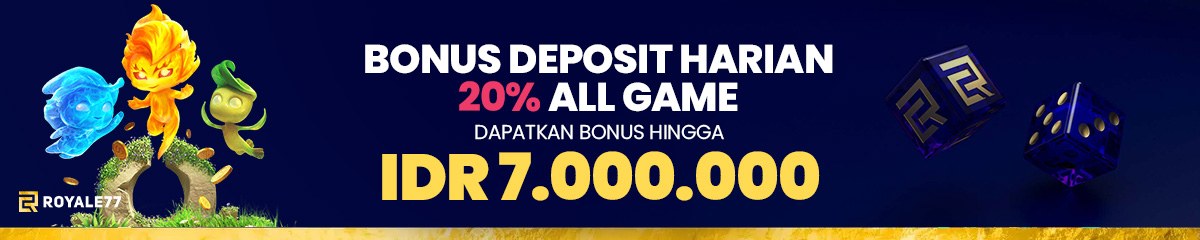 BONUS DEPOSIT 20%